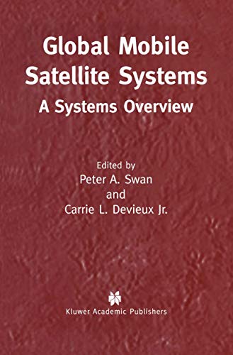 9781402073847: Global Mobile Satellite Systems: A Systems Overview