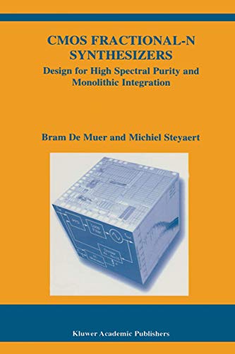 9781402073878: CMOS Fractional-N Synthesizers: Design for High Spectral Purity and Monolithic Integration: 724 (The Springer International Series in Engineering and Computer Science)