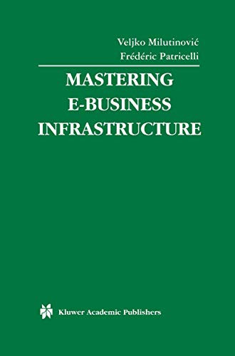 Stock image for Mastering E-Business Infrastructure for sale by Anybook.com