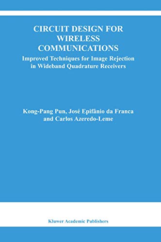 9781402074158: Circuit Design for Wireless Communications: Improved Techniques for Image Rejection in Wideband Quadrature Receivers