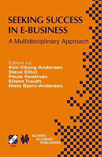 Immagine dell'editore per Seeking Success in E-Business: A Multidisciplinary Approach (IFIP Advances in Information and Communication Technology, 123) venduto da Ria Christie Collections