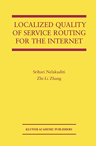 Stock image for Localized Quality of Service Routing for the Internet for sale by Better World Books