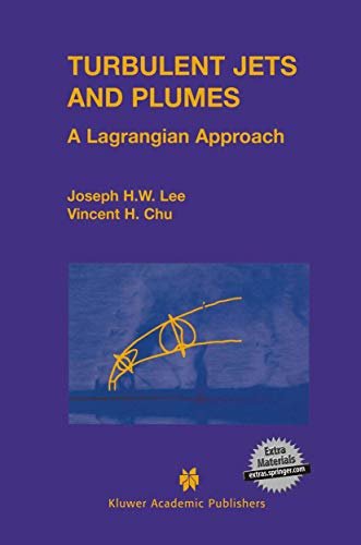 9781402075209: Turbulent Jets and Plumes: A Lagrangian Approach