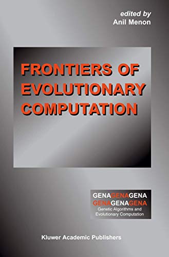 Frontiers Of Evolutionary Computation (genetic Algorithms And Evolutionary Computation)