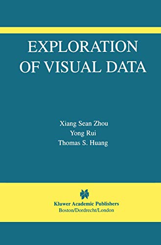 Stock image for Exploration of Visual Data (The International Series in Video Computing, 7) for sale by Phatpocket Limited