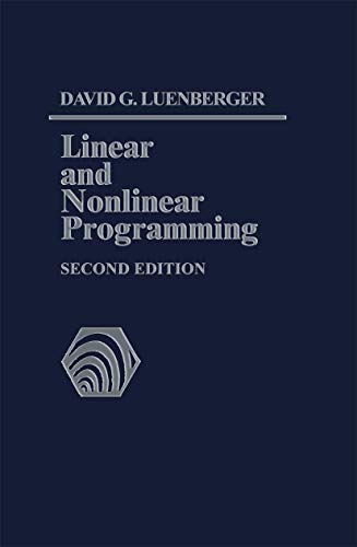 9781402075933: Linear and Nonlinear Programming: Second Edition