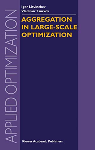 9781402075971: Aggregation in Large-Scale Optimization: 83 (Applied Optimization)