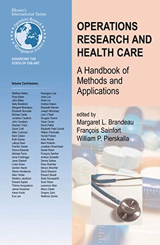 Beispielbild fr Operations Research and Health Care : A Handbook of Methods and Applications zum Verkauf von Better World Books