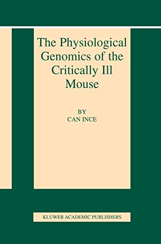 The Physiological Genomics Of The Critically Ill Mouse (basic Science For The Cardiologist)