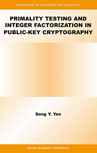 Imagen de archivo de Primality Testing and Integer Factorization in Public-Key Cryptography (Advances in Information Security) a la venta por Discover Books