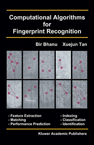 Stock image for Computational Algorithms for Fingerprint Recognition (International Series on Biometrics, 1) for sale by Phatpocket Limited