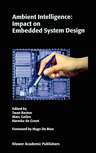 Beispielbild fr Ambient Intelligence : Impact on Embedded System Design zum Verkauf von Better World Books