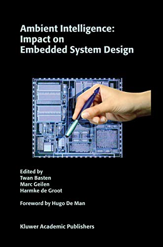 Stock image for Ambient Intelligence : Impact on Embedded System Design for sale by Better World Books
