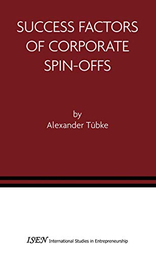 9781402076787: Success Factors of Corporate Spin-Offs (International Studies in Entrepreneurship, 2)