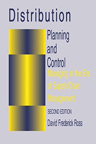 Imagen de archivo de Distribution Planning and Control: Managing in the Era of Supply Chain Management (Chapman & Hall Materials Management/Logistics Series) a la venta por HPB-Red