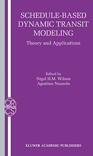 9781402076879: Schedule-Based Dynamic Transit Modeling: Theory and Applications: 28