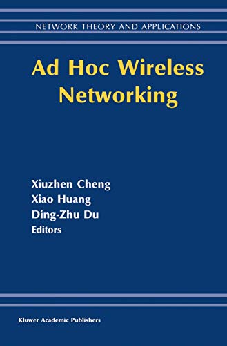 Imagen de archivo de Ad Hoc Wireless Networking (Network Theory And Applications, Volume 14) a la venta por Basi6 International