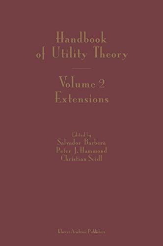 9781402077142: Handbook of Utility Theory: Volume 2 Extensions