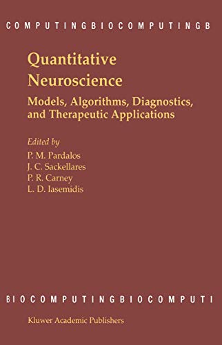 Quantitative Neuroscience: Models, Algorithms, Diagnostics, And Therapeutic Applications