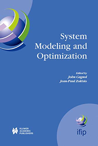 Beispielbild fr System Modeling And Optimization: Proceedings Of The 21st IFIP TC7 Conference Held In July 21st-25th, 2003, Sophia Antipolis, France zum Verkauf von Ammareal