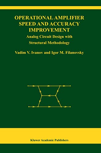 Beispielbild fr Operational Amplifier Speed and Accuracy Improvement: Analog Circuit Design with Structural Methodology (The Springer International Series in Engineering and Computer Science, 763) zum Verkauf von Ria Christie Collections