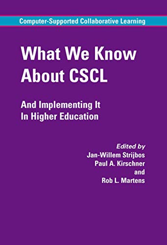Beispielbild fr What We Know About CSCL: And Implementing It In Higher Education (Computer-Supported Collaborative Learning Series) zum Verkauf von Richard J Barbrick
