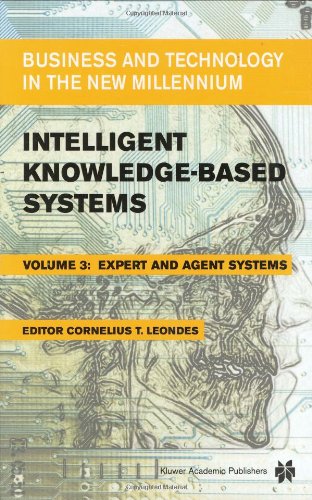 Imagen de archivo de Intelligent Knowledge-Based Systems: Volume 3: Expert and Agent Systems a la venta por Book Bear