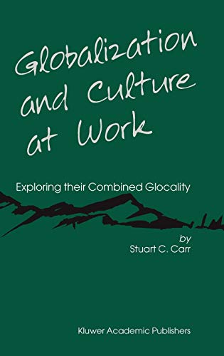 Beispielbild fr Globalization and Culture at Work: Exploring their Combined Glocality (Advanced Studies in Theoretical & Applied Econometrics) zum Verkauf von WorldofBooks