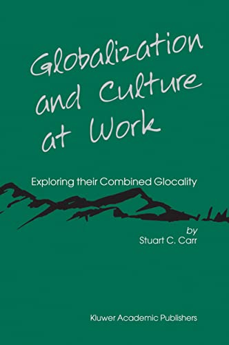 Stock image for Globalization and Culture at Work: Exploring their Combined Glocality (Advanced Studies in Theoretical & Applied Econometrics) for sale by WorldofBooks