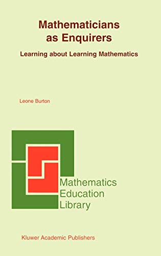 Imagen de archivo de Mathematicians as Enquirers: Learning about Learning Mathematics a la venta por THE SAINT BOOKSTORE