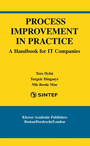 Process Improvement In Practice: A Handbook For It Companies (international Series In Software En...