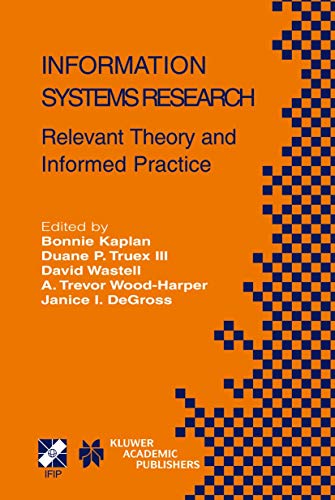 Beispielbild fr Information Systems Research: Relevant Theory and Informed Practice: 143 (IFIP Advances in Information and Communication Technology, 143) zum Verkauf von Cambridge Rare Books