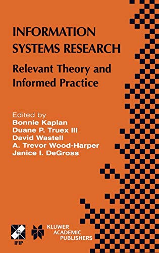 Imagen de archivo de Information Systems Research: Relevant Theory and Informed Practice: 143 (IFIP Advances in Information and Communication Technology, 143) a la venta por WorldofBooks
