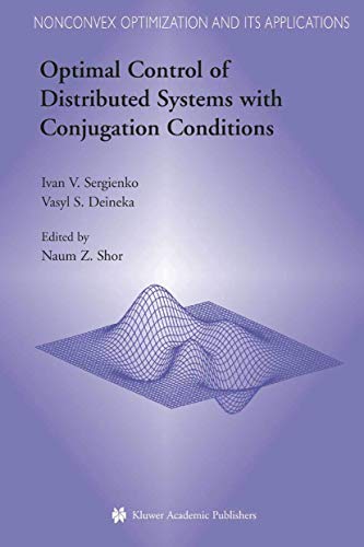 Optimal Control of Distributed Systems with Conjugation Conditions.