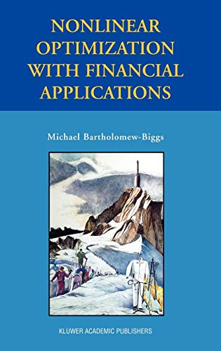 Beispielbild fr Nonlinear Optimization with Financial Applications zum Verkauf von AwesomeBooks