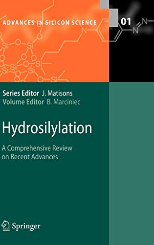 9781402081712: Hydrosilylation: A Comprehensive Review on Recent Advances: 1