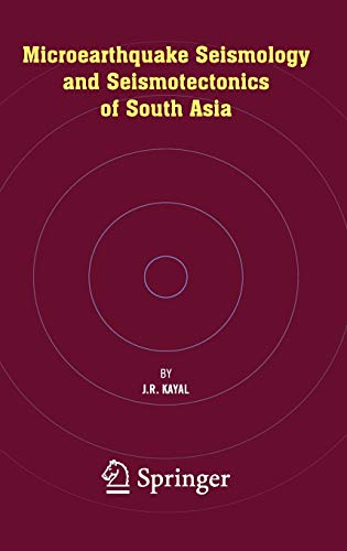 Stock image for Microearthquake Seismology and Seismotectonics of South Asia for sale by Books Puddle