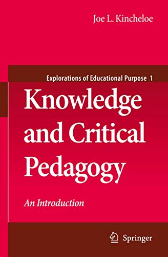 9781402082238: Knowledge and Critical Pedagogy: An Introduction: 1