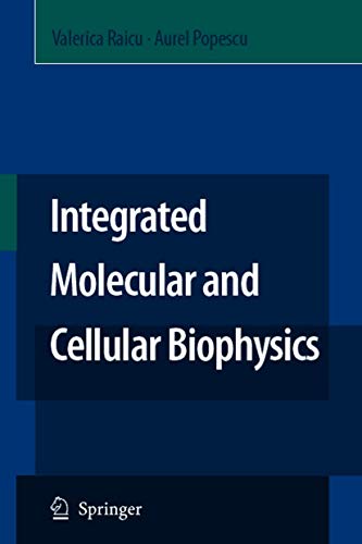 Stock image for Integrated Molecular and Cellular Biophysics for sale by Lucky's Textbooks