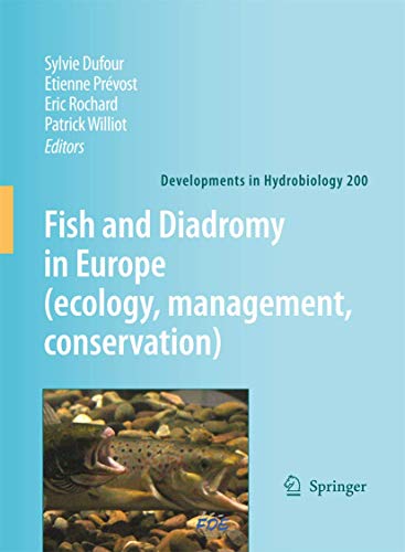 Fish and Diadromy in Europe (ecology, management, conservation) (Developments in Hydrobiology)