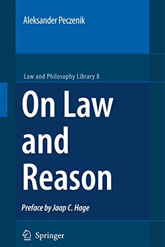 Stock image for On Law and Reason (Law and Philosophy Library, 8) for sale by Zubal-Books, Since 1961