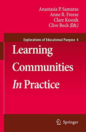 Beispielbild fr Learning Communities In Practice (Explorations of Educational Purpose) zum Verkauf von Cotswold Rare Books