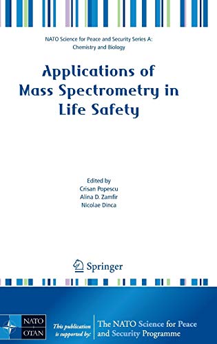 Stock image for Applications of Mass Spectrometry in Life Safety for sale by ThriftBooks-Dallas