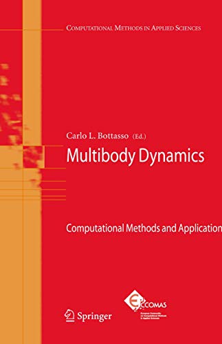 9781402088285: Multibody Dynamics: Computational Methods and Applications: 12 (Computational Methods in Applied Sciences)
