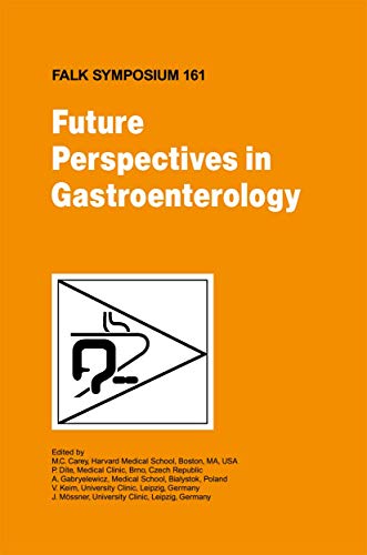 Stock image for Future Perspectives in Gastroenterology (Falk Symposium, 161, Band 161) for sale by Norbert Kretschmann