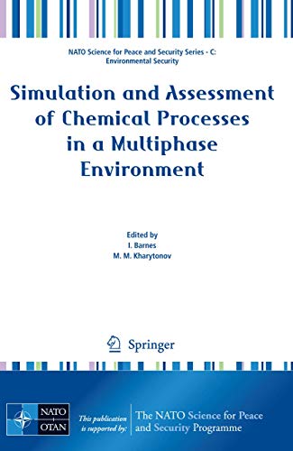 9781402088445: Simulation and Assessment of Chemical Processes in a Multiphase Environment