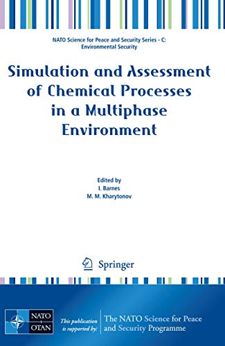 9781402088452: Simulation and Assessment of Chemical Processes in a Multiphase Environment (NATO Science for Peace and Security Series C: Environmental Security)