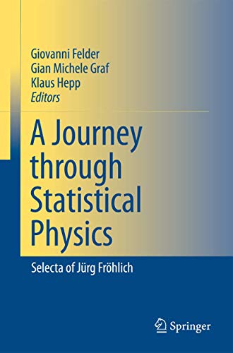 9781402088865: A Journey Through Statistical Physics: Rom Foundations to The Quantum Hall Effect