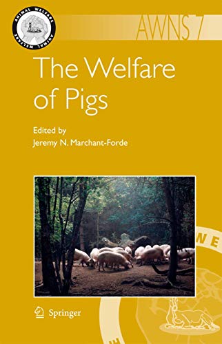 Stock image for The Welfare of Pigs (Animal Welfare, 7) for sale by GF Books, Inc.