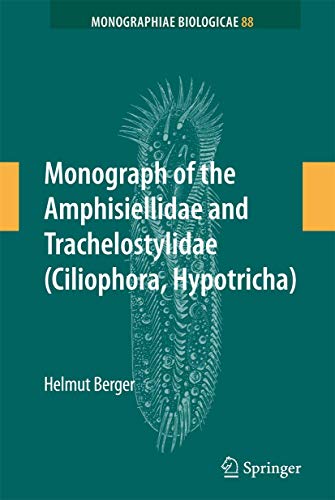 9781402089169: Monograph of the Amphisiellidae and Trachelostylidae Ciliophora, Hypotricha